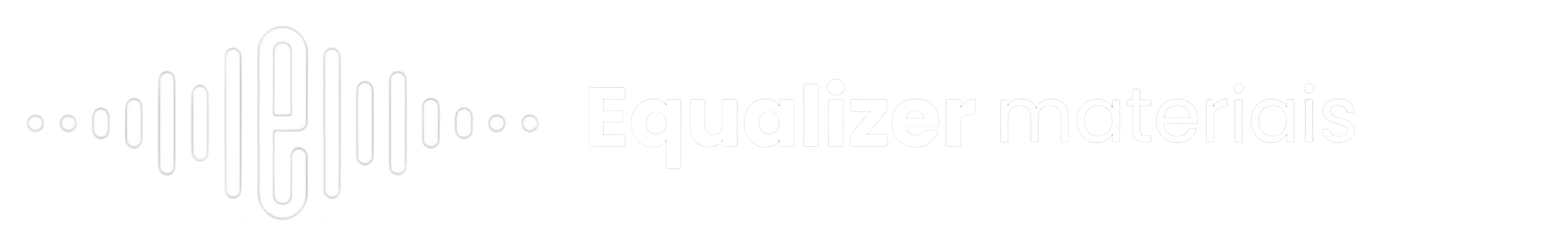 Equalizer Materiais